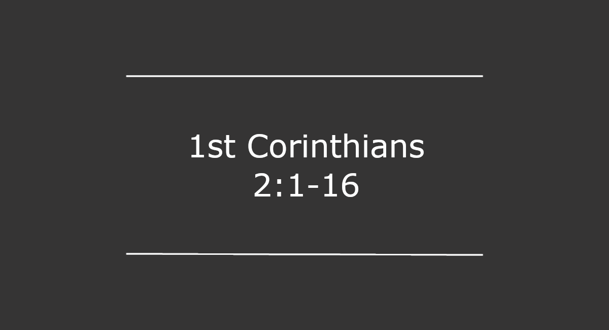 1 Corinthians 2:1-16